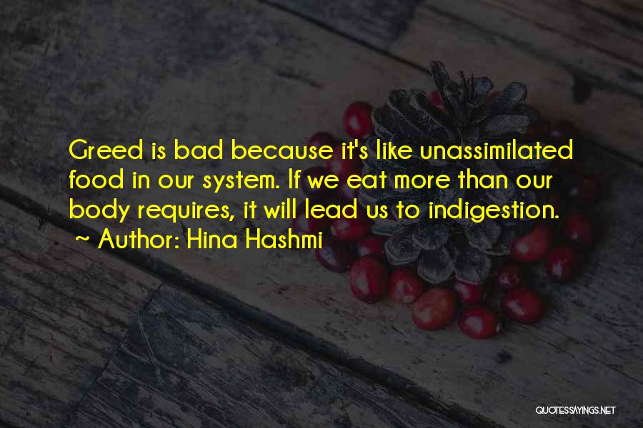 Greediness Quotes By Hina Hashmi