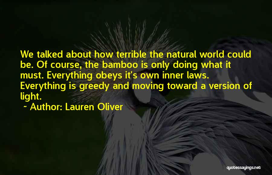 Greedy In Laws Quotes By Lauren Oliver