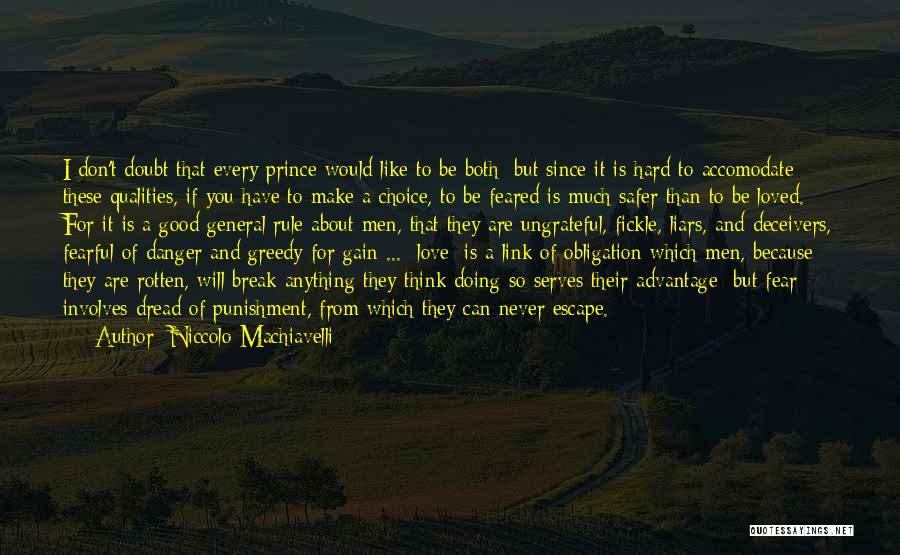Greedy Love Quotes By Niccolo Machiavelli