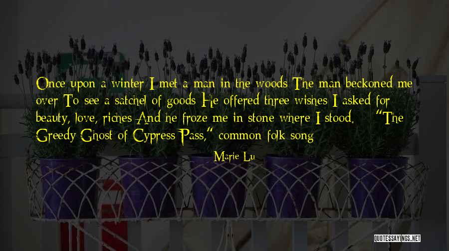 Greedy Man Quotes By Marie Lu Greedy Man Quotes By Marie Lu