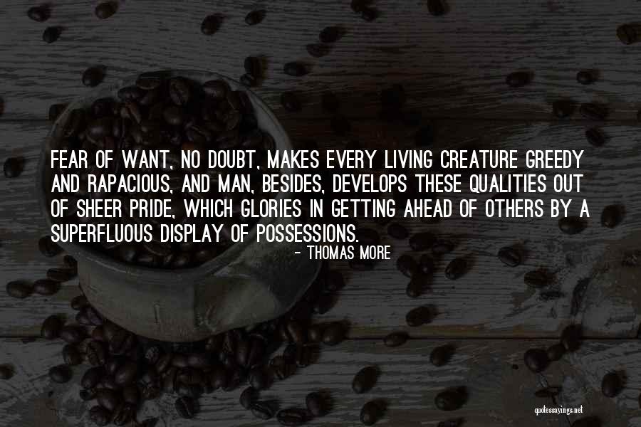 Greedy Man Quotes By Thomas More Greedy Man Quotes By Thomas More