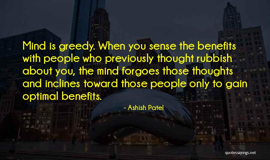Greedy People Quotes By Ashish Patel Greedy People Quotes By Ashish Patel