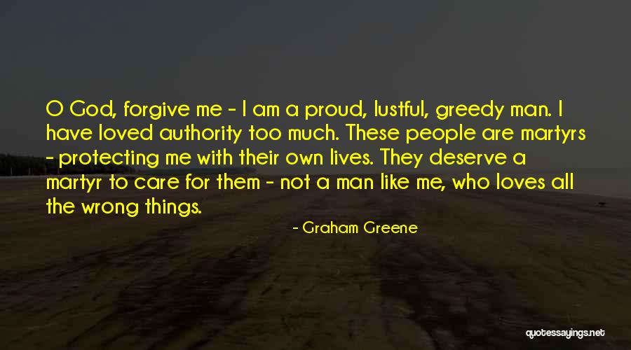Greedy People Quotes By Graham Greene Greedy People Quotes By Graham Greene