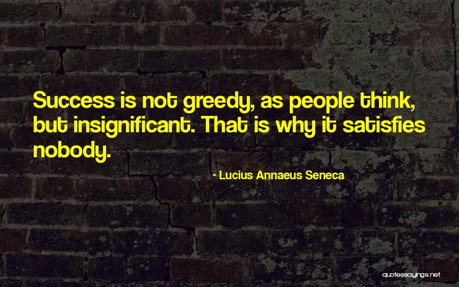 Greedy People Quotes By Lucius Annaeus Seneca Greedy People Quotes By Lucius Annaeus Seneca
