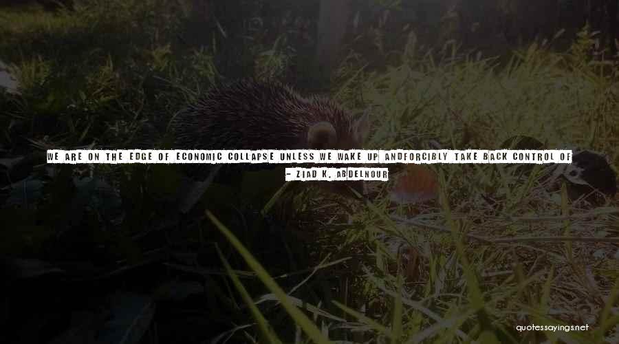 Greedy People Quotes By Ziad K. Abdelnour Greedy People Quotes By Ziad K. Abdelnour