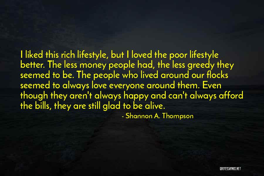 Greedy Rich Quotes By Shannon A. Thompson Greedy Rich Quotes By Shannon A. Thompson
