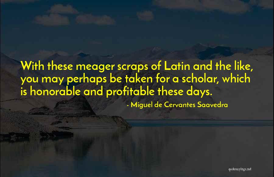 Greek Americans Quotes By Miguel De Cervantes Saavedra Greek Americans Quotes By Miguel De Cervantes Saavedra