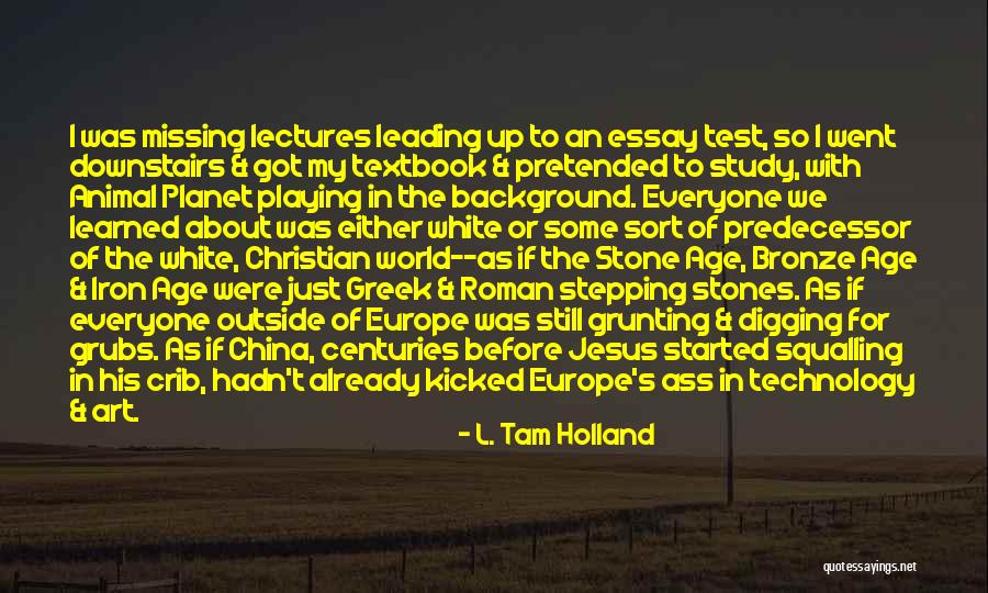 Greek And Roman Art Quotes By L. Tam Holland