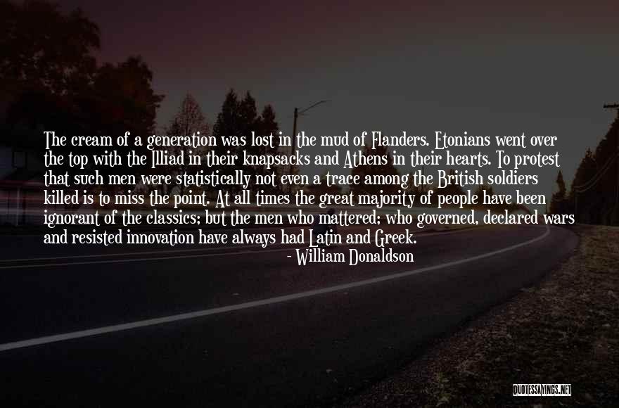 Greek Classics Quotes By William Donaldson