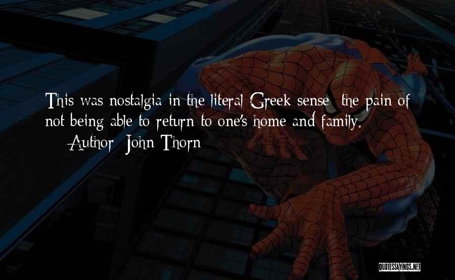 Greek Family Quotes By John Thorn