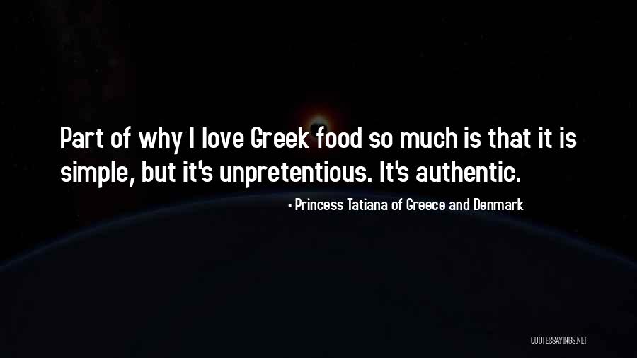 Greek Food Quotes By Princess Tatiana Of Greece And Denmark