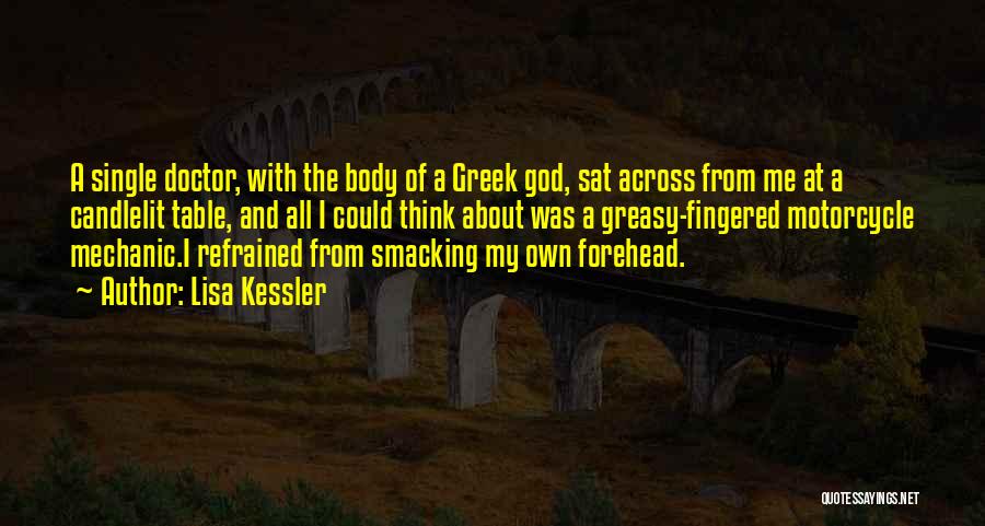 Greek God Body Quotes By Lisa Kessler