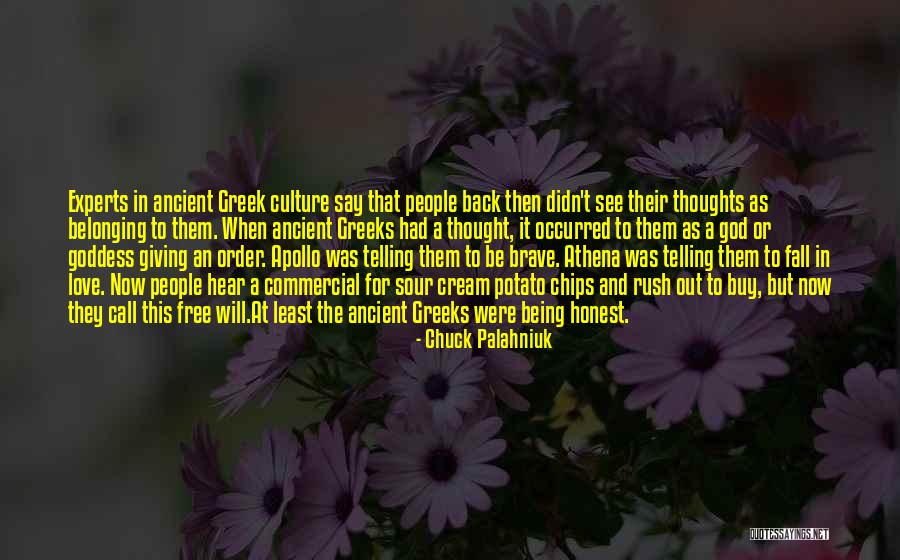 Greek God Of Love Quotes By Chuck Palahniuk