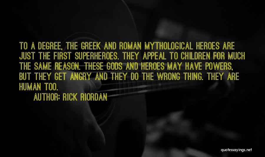 Greek Gods Quotes By Rick Riordan