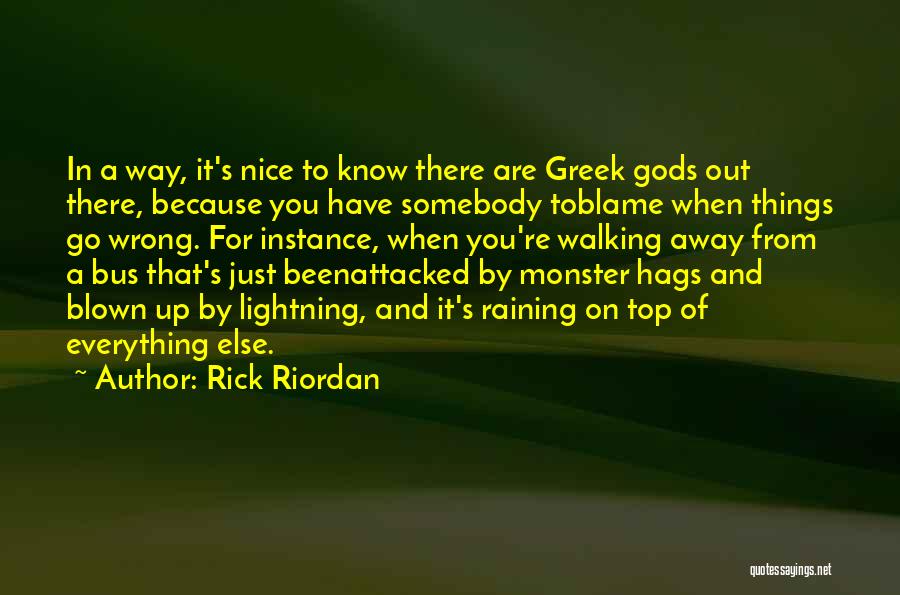 Greek Gods Quotes By Rick Riordan
