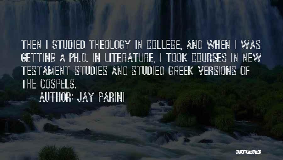 Greek Literature Quotes By Jay Parini