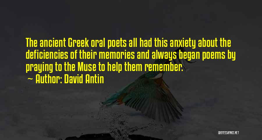 Greek Muse Quotes By David Antin