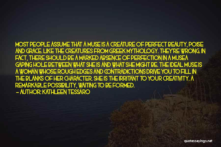 Greek Muse Quotes By Kathleen Tessaro