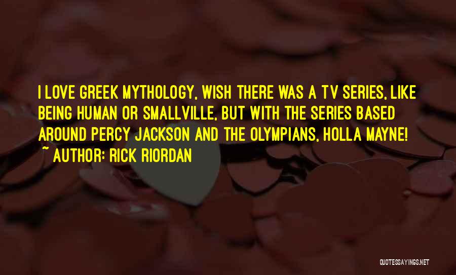 Greek Mythology Love Quotes By Rick Riordan