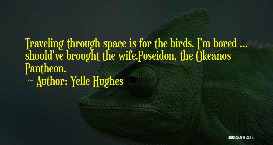 Greek Mythology Poseidon Quotes By Yelle Hughes