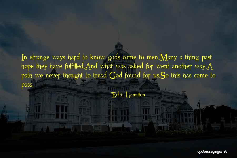 Greek Mythology Quotes By Edith Hamilton Greek Mythology Quotes By Edith Hamilton