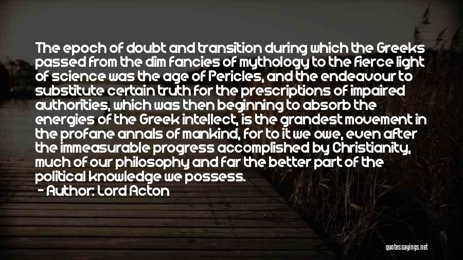 Greek Mythology Quotes By Lord Acton