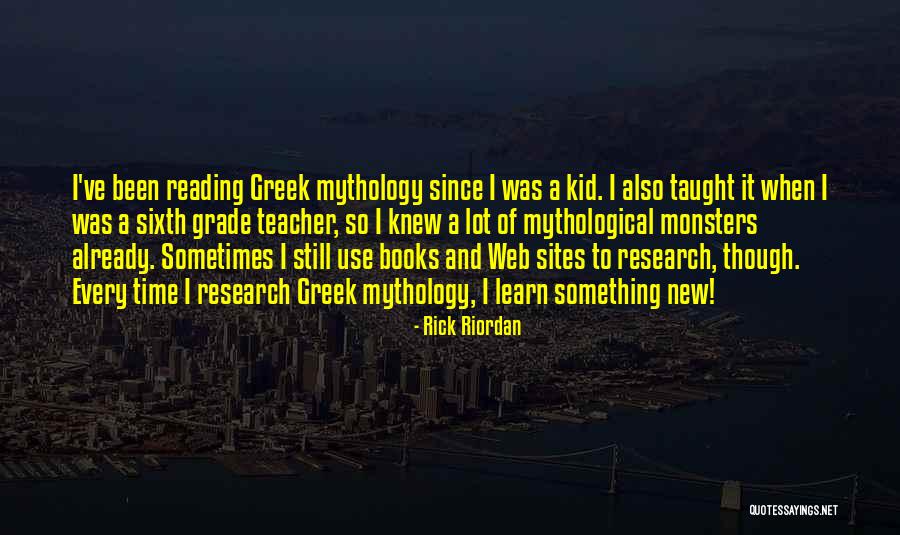 Greek Mythology Quotes By Rick Riordan