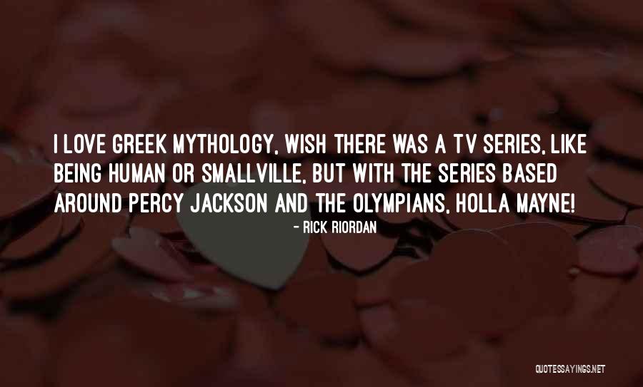 Greek Mythology Quotes By Rick Riordan