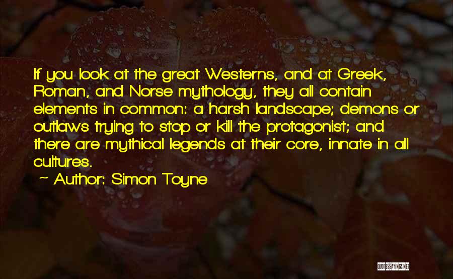 Greek Mythology Quotes By Simon Toyne