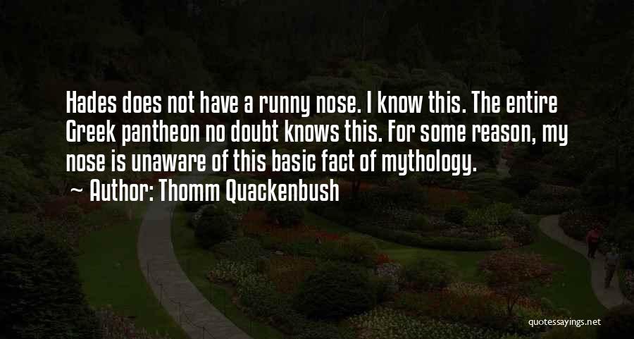 Greek Mythology Quotes By Thomm Quackenbush