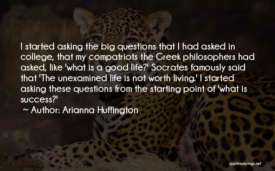 Greek Philosophers Quotes By Arianna Huffington