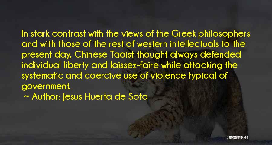 Greek Philosophers Quotes By Jesus Huerta De Soto