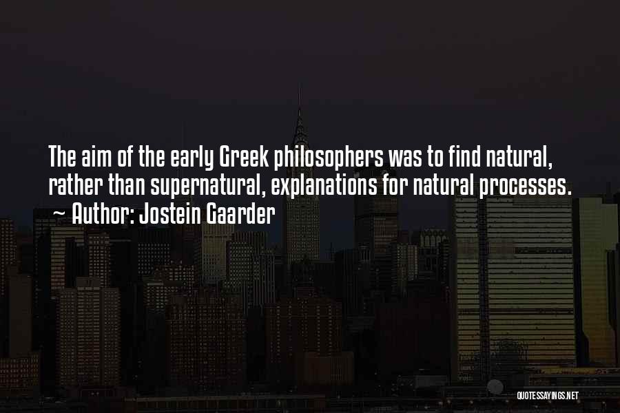Greek Philosophers Quotes By Jostein Gaarder