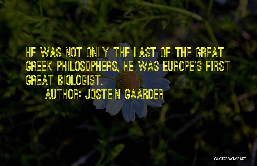 Greek Philosophers Quotes By Jostein Gaarder