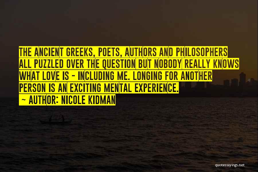 Greek Philosophers Quotes By Nicole Kidman