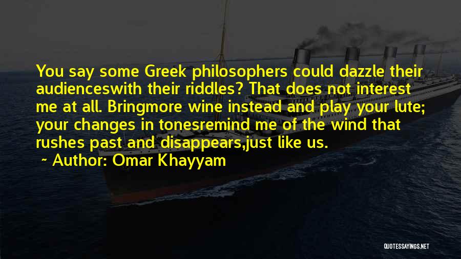 Greek Philosophers Quotes By Omar Khayyam