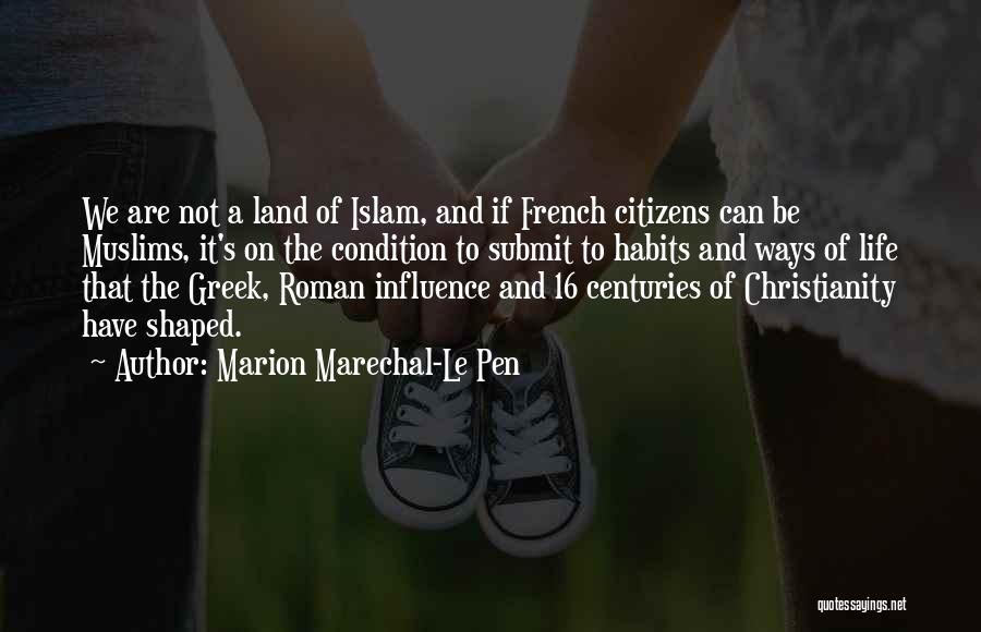 Greek Roman Quotes By Marion Marechal-Le Pen