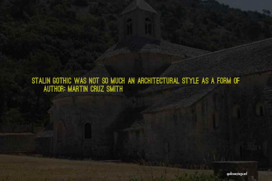 Greek Style Quotes By Martin Cruz Smith