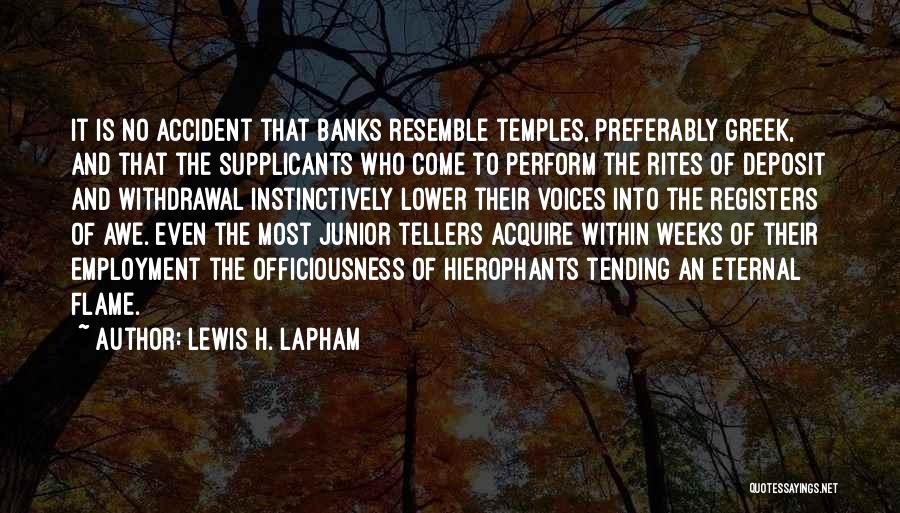 Greek Temples Quotes By Lewis H. Lapham