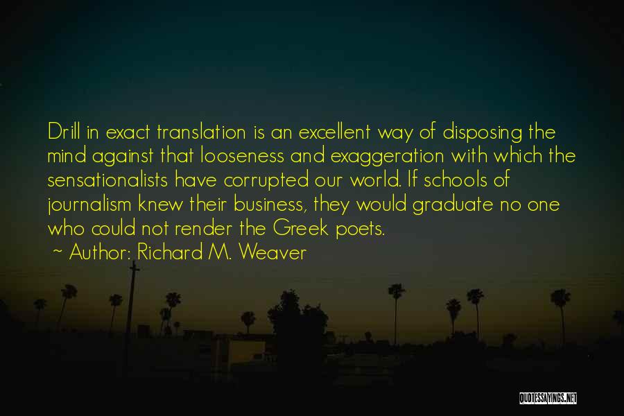 Greek Translation Quotes By Richard M. Weaver