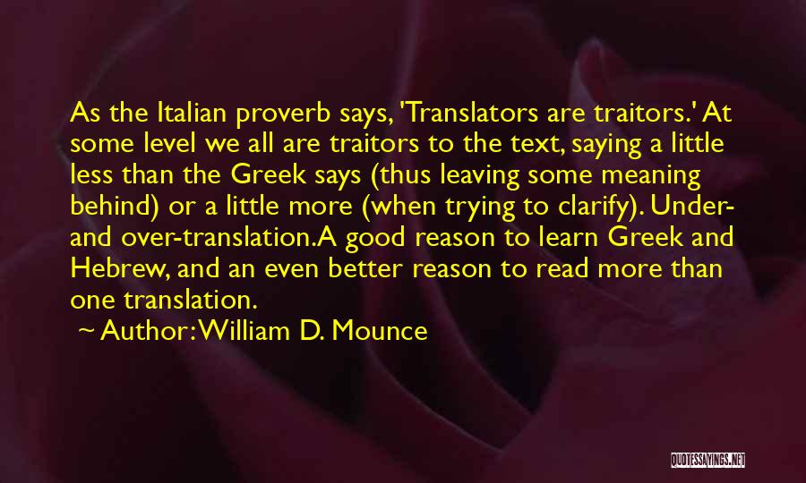 Greek Translation Quotes By William D. Mounce