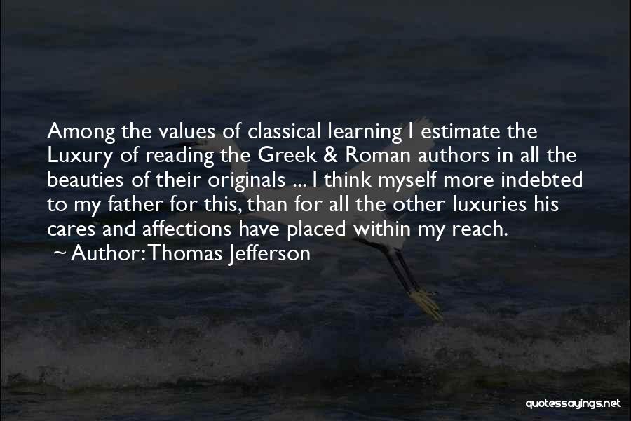 Greek Values Quotes By Thomas Jefferson