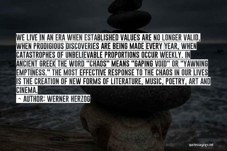 Greek Values Quotes By Werner Herzog