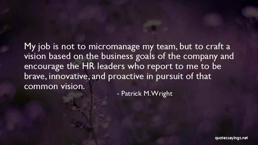 Greekling Quotes By Patrick M. Wright Greekling Quotes By Patrick M. Wright