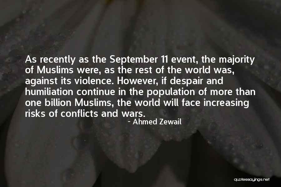 Greeks Who Had A Militaristic Society Quotes By Ahmed Zewail Greeks Who Had A Militaristic Society Quotes By Ahmed Zewail