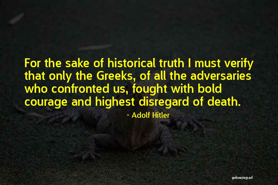 Greeks Who Quotes By Adolf Hitler Greeks Who Quotes By Adolf Hitler