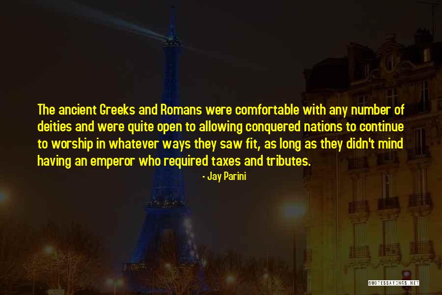 Greeks Who Quotes By Jay Parini Greeks Who Quotes By Jay Parini