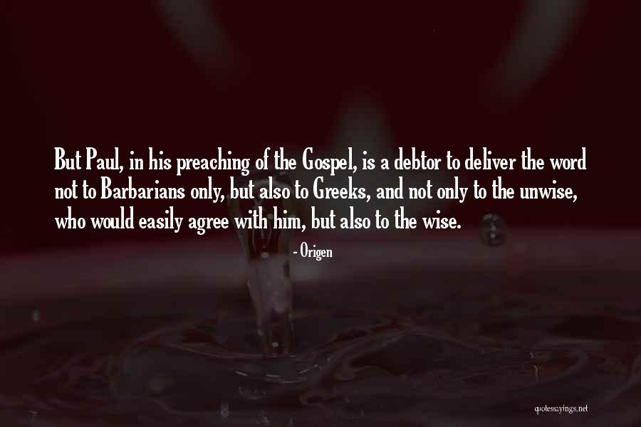 Greeks Who Quotes By Origen Greeks Who Quotes By Origen