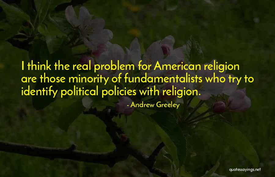 Greeley Quotes By Andrew Greeley