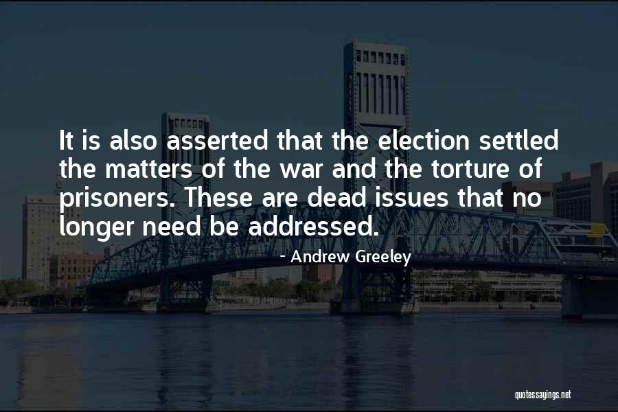 Greeley Quotes By Andrew Greeley